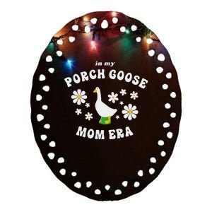 In My Porch Goose Mom Era Silly Goose Design Ceramic Oval Ornament