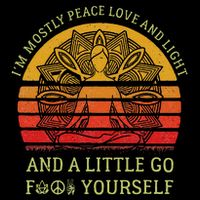IM Mostly Peace Love And Light And A Little Go Yoga Vintage Button