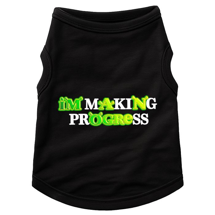 I’M Making Progress Funny Doggie Tank