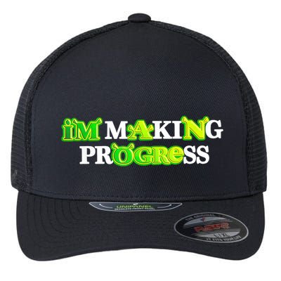 I’M Making Progress Funny Flexfit Unipanel Trucker Cap