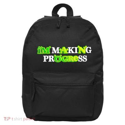 I’M Making Progress Funny 16 in Basic Backpack