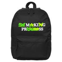 I’M Making Progress Funny 16 in Basic Backpack