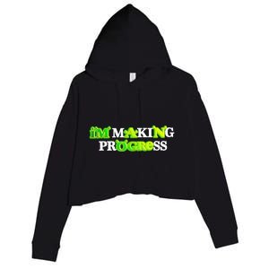 I’M Making Progress Funny Crop Fleece Hoodie