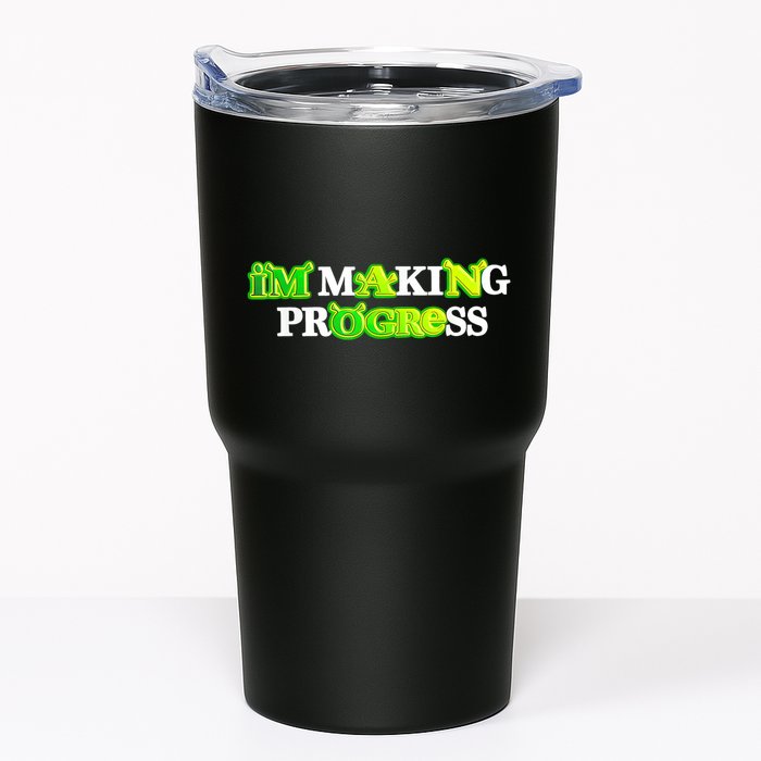 I’M Making Progress Funny Tumbler
