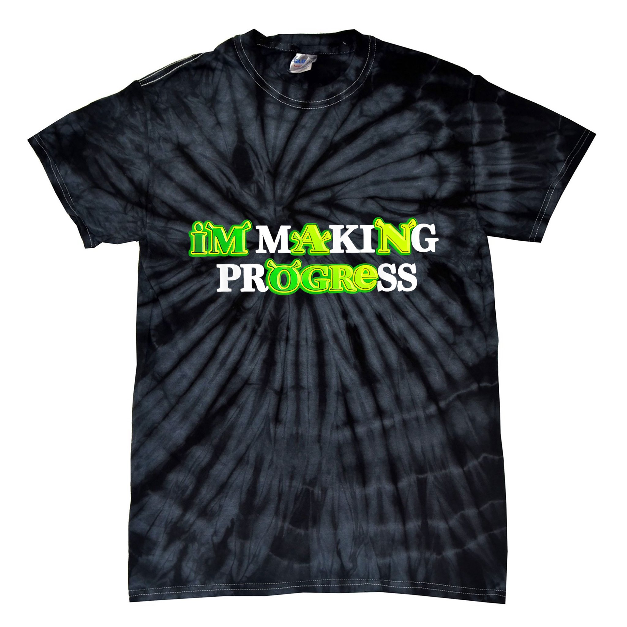 I’M Making Progress Funny Tie-Dye T-Shirt