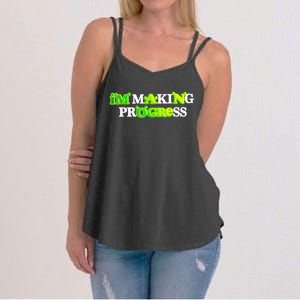 I’M Making Progress Funny Women's Strappy Tank