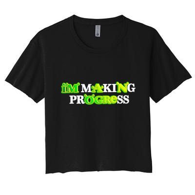 I’M Making Progress Funny Crop Top
