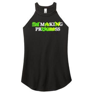 I’M Making Progress Funny Women's Perfect Tri Rocker Tank