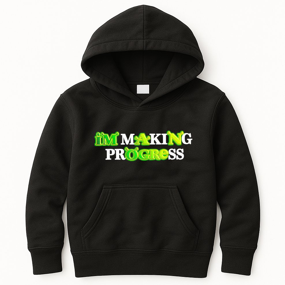 I’M Making Progress Funny Kids Hoodie