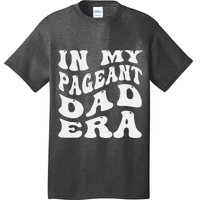 In My Pageant Dad Era Funny Proud Pageant Dad Groovy T-Shirt