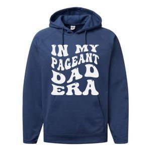 In My Pageant Dad Era Funny Proud Pageant Dad Groovy Performance Fleece Hoodie