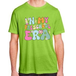 In My Preschool Era Cute Groovy Back To School Teachers Gift Adult ChromaSoft Performance T-Shirt