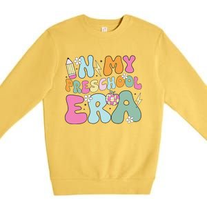 In My Preschool Era Cute Groovy Back To School Teachers Gift Premium Crewneck Sweatshirt