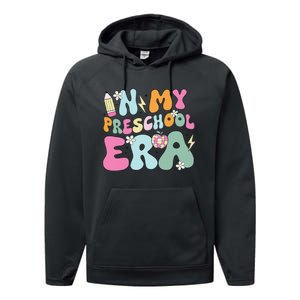 In My Preschool Era Cute Groovy Back To School Teachers Gift Performance Fleece Hoodie