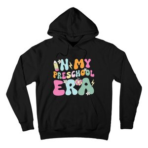 In My Preschool Era Cute Groovy Back To School Teachers Gift Hoodie