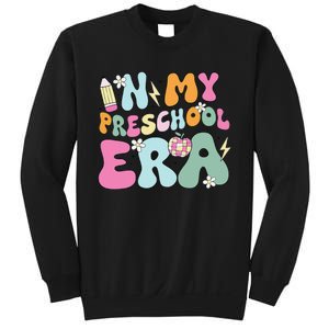 In My Preschool Era Cute Groovy Back To School Teachers Gift Sweatshirt