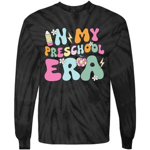 In My Preschool Era Cute Groovy Back To School Teachers Gift Tie-Dye Long Sleeve Shirt