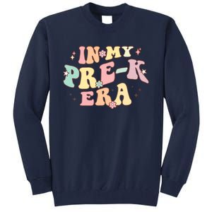 In My Prek Era Retro Back To School Groovy Teacher Student Tall Sweatshirt