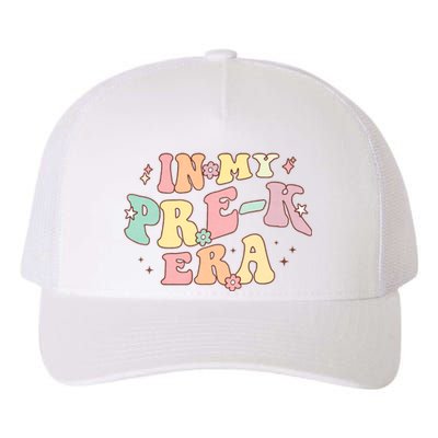 In My Prek Era Retro Back To School Groovy Teacher Student Yupoong Adult 5-Panel Trucker Hat