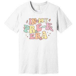 In My Prek Era Retro Back To School Groovy Teacher Student Premium T-Shirt