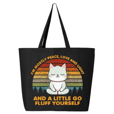 IM Mostly Peace Love And Light And A Little Go Cat Yoga 25L Jumbo Tote