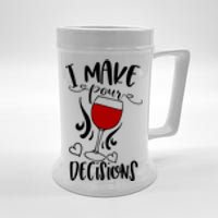 I Make Pour Decisions Beer Puns Funny Puns Funny Alcohol Beer Stein