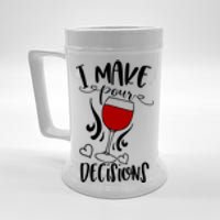 I Make Pour Decisions Beer Puns Funny Puns Funny Alcohol Beer Stein