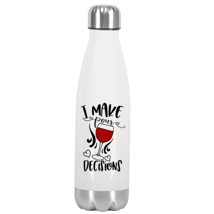 I Make Pour Decisions Beer Puns Funny Puns Funny Alcohol Stainless Steel Insulated Water Bottle