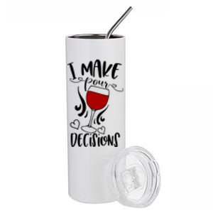 I Make Pour Decisions Beer Puns Funny Puns Funny Alcohol Stainless Steel Tumbler