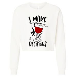 I Make Pour Decisions Beer Puns Funny Puns Funny Alcohol Cropped Pullover Crew