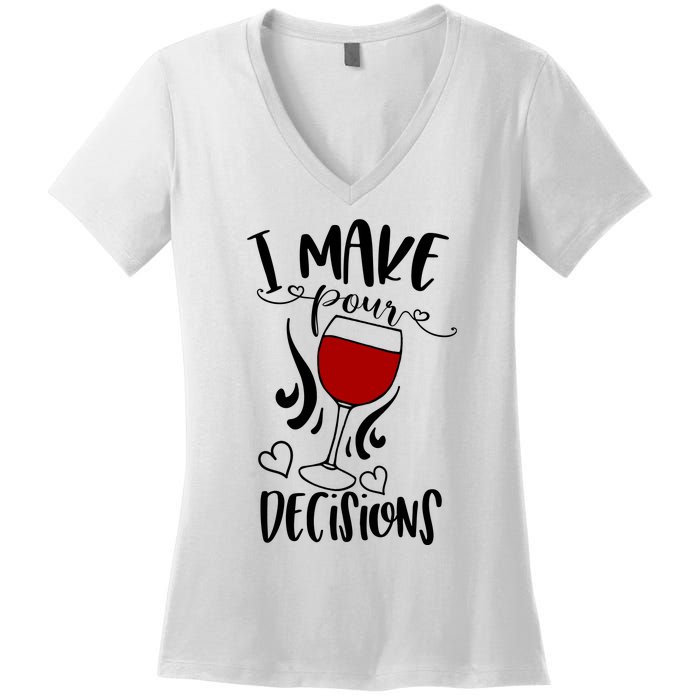 I Make Pour Decisions Beer Puns Funny Puns Funny Alcohol Women's V-Neck T-Shirt