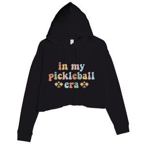 In My Pickleball Era Gift Crop Fleece Hoodie