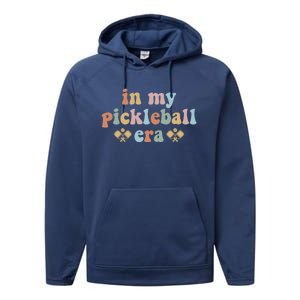 In My Pickleball Era Gift Performance Fleece Hoodie