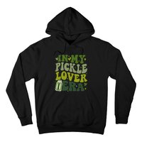 In My Pickle Lover Era Funny Canned Pickles Lover Wo Girl Hoodie