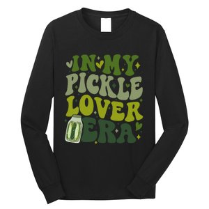 In My Pickle Lover Era Funny Canned Pickles Lover Wo Girl Long Sleeve Shirt