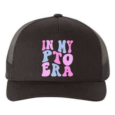 In My Pto Era Yupoong Adult 5-Panel Trucker Hat