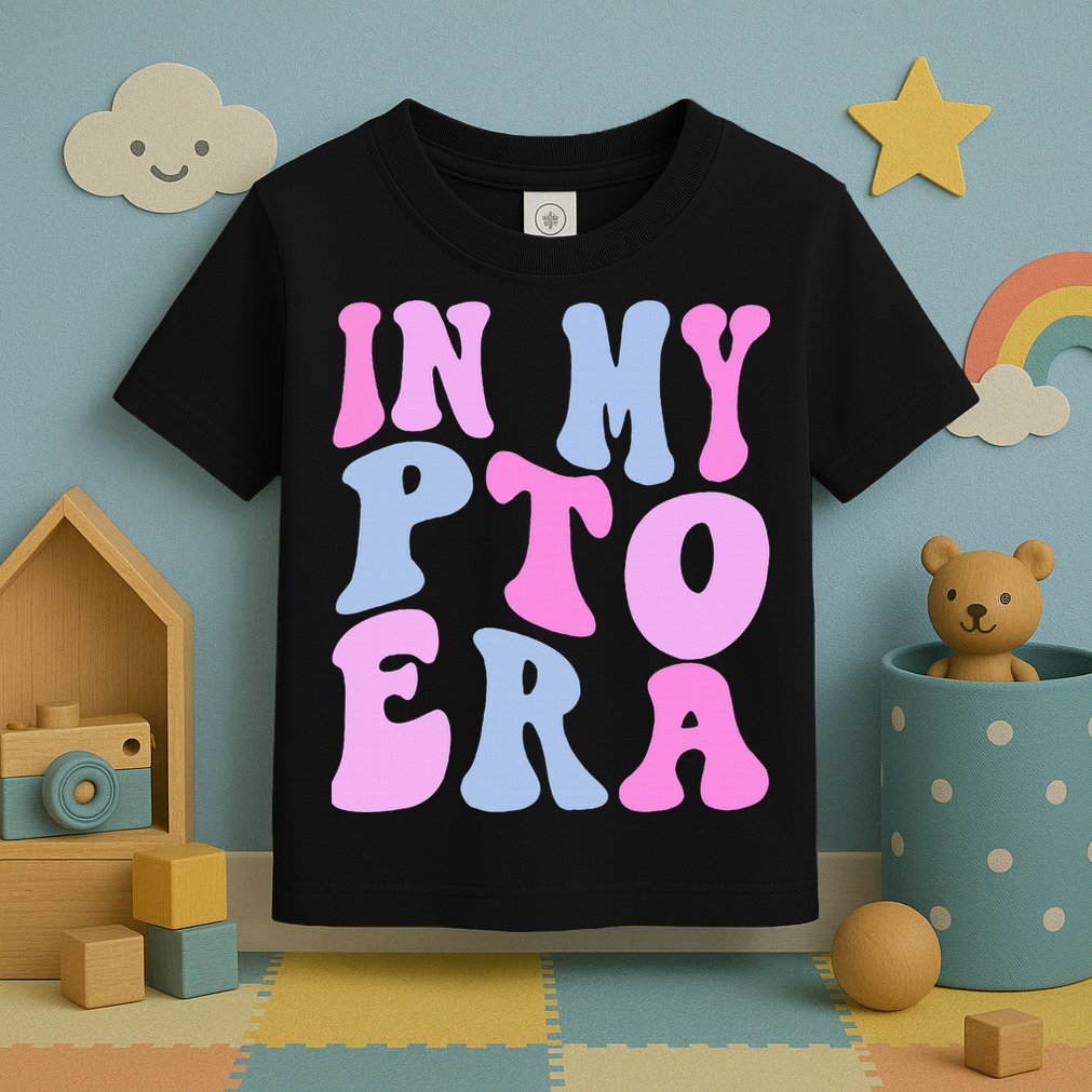 In My Pto Era Toddler T-Shirt
