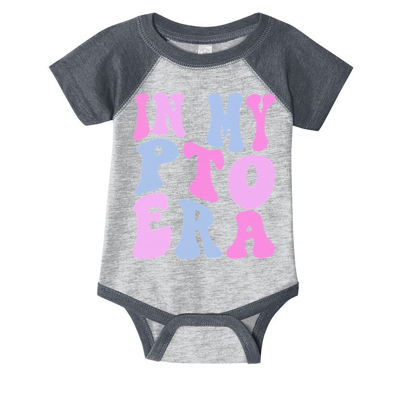 In My Pto Era Infant Baby Jersey Bodysuit