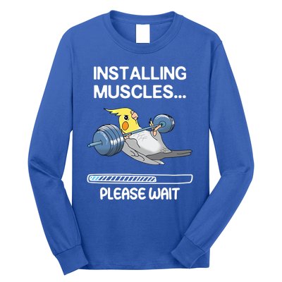 Installing Muscles Parrot Cockatiel Funny Gym Weightlifting Great Gift Long Sleeve Shirt