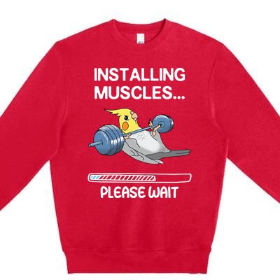 Installing Muscles Parrot Cockatiel Funny Gym Weightlifting Great Gift Premium Crewneck Sweatshirt