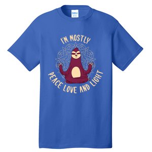 Im Mostly Peace Love And Light Yoga Sloth Meaningful Gift Tall T-Shirt