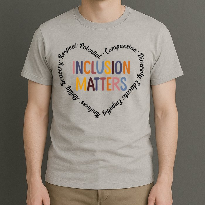 Inclusion Matters Positive Diversity Kindness Matter Heart T-Shirt