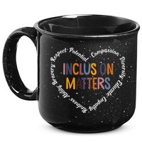 Inclusion Matters Positive Diversity Kindness Matter Heart 15oz Campfire Ceramic Mug