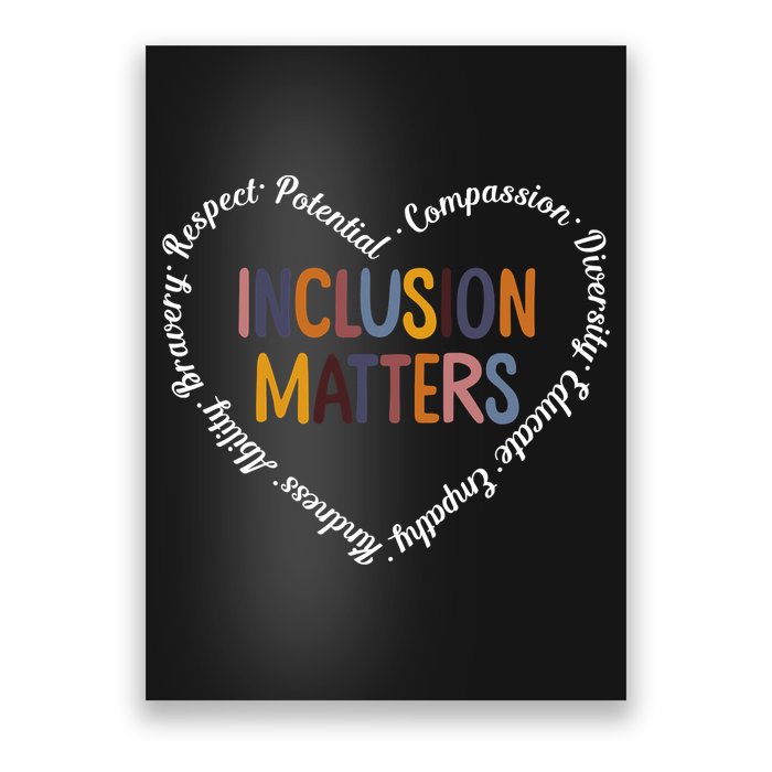 Inclusion Matters Positive Diversity Kindness Matter Heart Poster