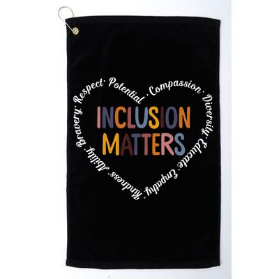 Inclusion Matters Positive Diversity Kindness Matter Heart Golf Towel