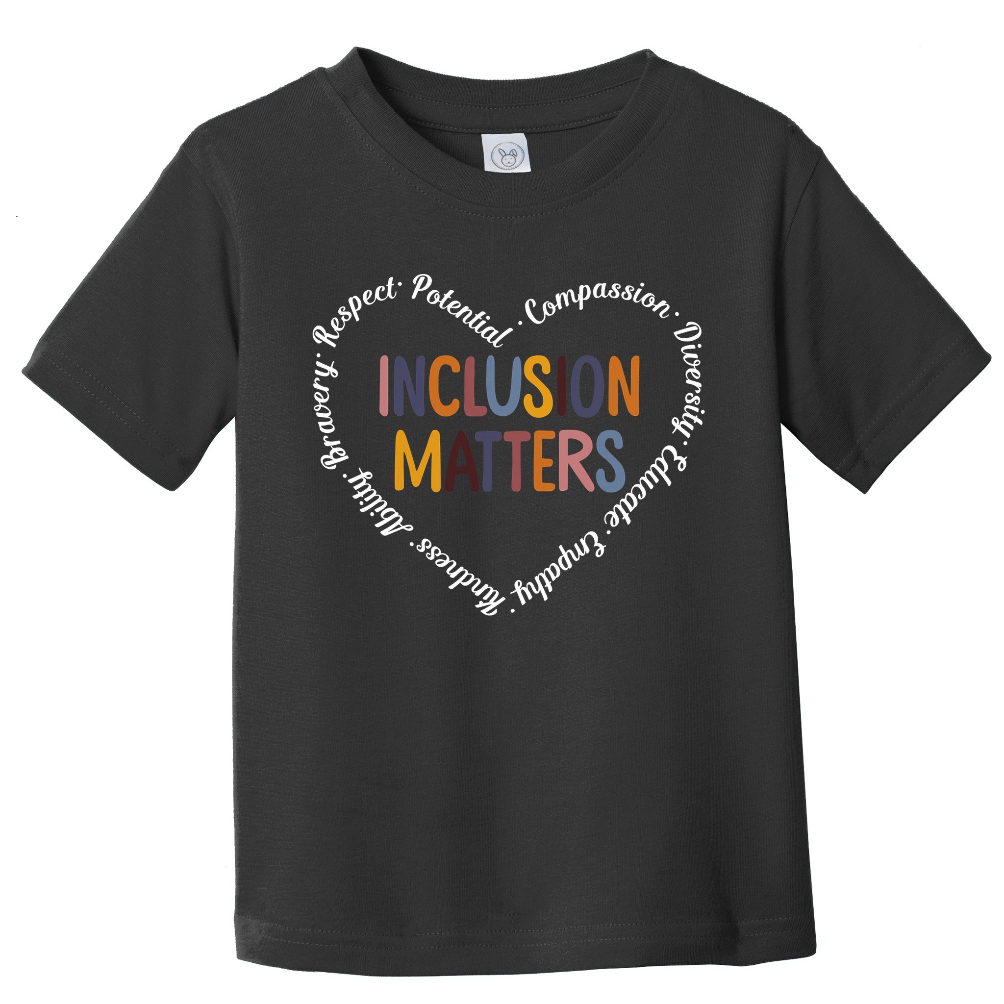 Inclusion Matters Positive Diversity Kindness Matter Heart Toddler T-Shirt
