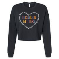 Inclusion Matters Positive Diversity Kindness Matter Heart Cropped Pullover Crew