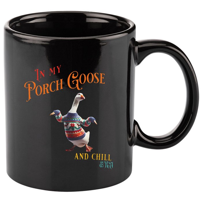 In My Porch Goose And Chill Era Funny 11oz C Handle Ceramic Mug