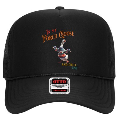 In My Porch Goose And Chill Era Funny Trucker Hat