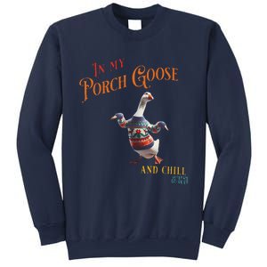 In My Porch Goose And Chill Era Funny Sweatshirt